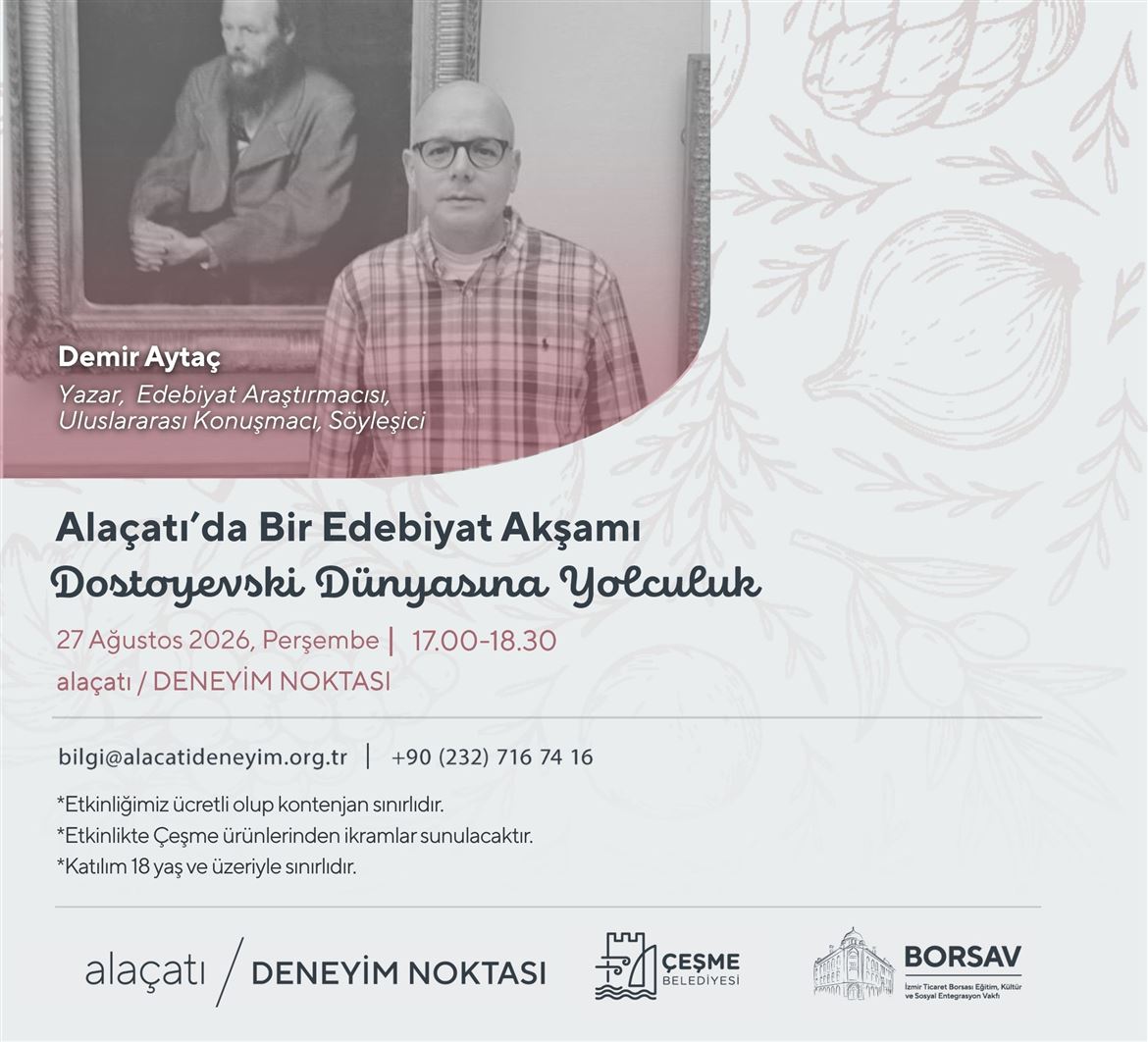 Alaçatı'da Bir Edebiyat Akşamı: Dostoyevski Dünyasına Yolculuk