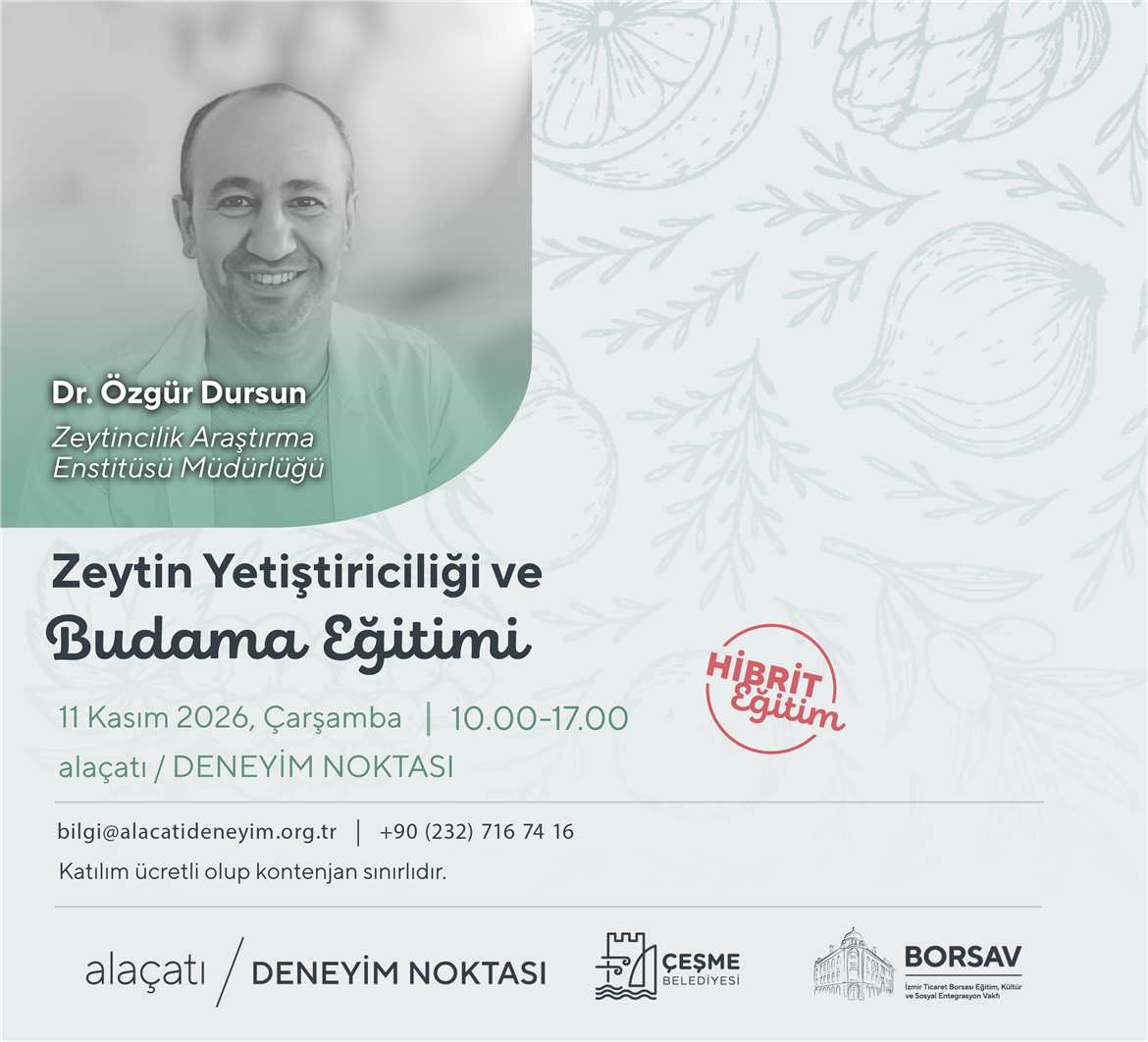 Zeytin Yetiştiriciliği ve Budama Eğitimi