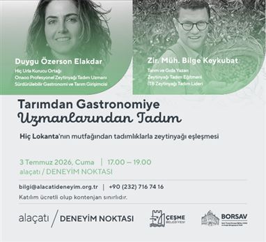 Tarımdan Gastronomiye Uzmanlarından Tadım