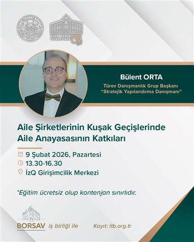 Aile Şirketlerinin Kuşak Geçişlerinde Aile Anayasasının Katkıları Eğitimi